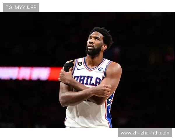 76人对阵篮网：恩比德领衔全队冲击季后赛强势表现